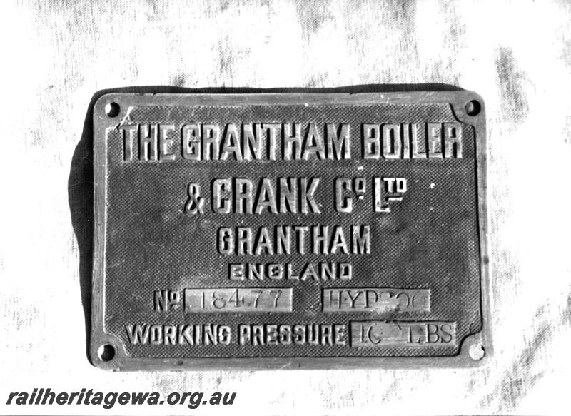 P07609
Makers plate (builders plate), vertical boiler at Yarloop, The Grantham Boiler & crank Co Ltd.
