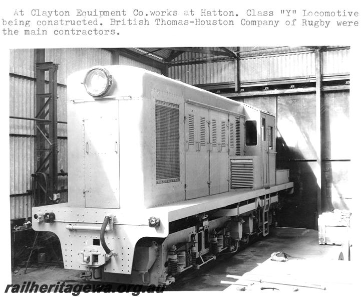 P07737
Y class locomotive, Clayton Equipment Co. works, Hatton, UK, being constructed, front and side view
